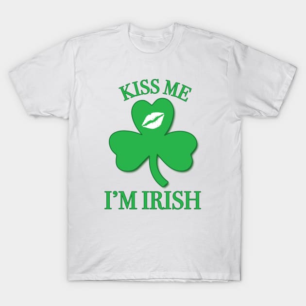 Kiss Me, I'm Irish T-Shirt by KevinWillms1